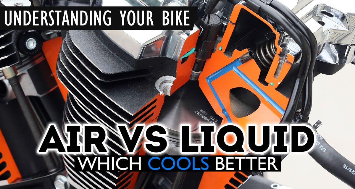 Air Cooled vs Liquid Cooled Motorcycle Engines